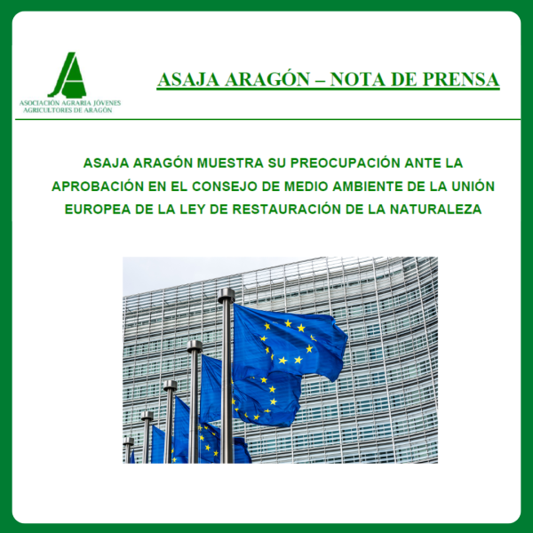 Nota de Prensa de ASAJA Aragón sobre la Ley de Restauración de la Naturaleza